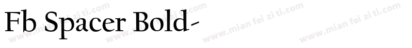 Fb Spacer Bold字体转换